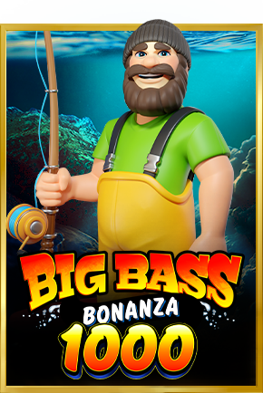 Big Bass Bonanza 1000
